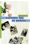 La premire fois, on pardonne