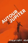 Autour de Jupiter