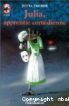 Julia, apprentie comdienne