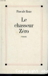 Le chasseur Zro