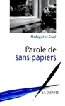 Parole de sans-papiers