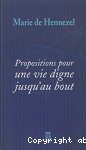 Propositions pour une vie digne jusqu'au bout