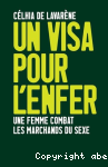 Un visa pour l'enfer