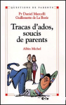 Tracas d'ados, soucis de parents