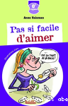 Pas si facile d'aimer