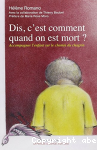Dis, c'est comment quand on est mort ?