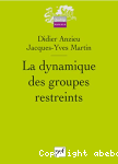 La dynamique des groupes restreints