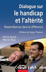 Dialogue sur le handicap et l'altrit