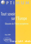 Tout savoir sur l'Europe