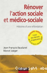 Rnover l'action sociale et mdico-sociale