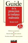 Guide de la protection de l'enfance maltraite