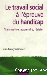 Le travail social  l'preuve du handicap