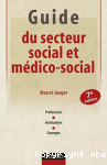 Guide du secteur social et mdico-social