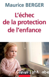 L'chec de la protection de l'enfance