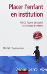 Placer l'enfant en institution