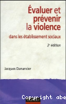 Evaluer et prvenir la violence dans les tablissements sociaux