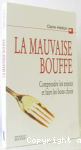 La mauvaise bouffe