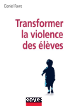 Transformer la violence des lves