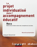 Le projet individualis dans l'accompagnement ducatif. Contexte, mthodes, outils