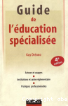 Guide de l'ducation spcialise