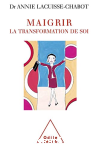 Maigrir, la transformation de soi