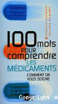 100 mots pour comprendre les mdicaments