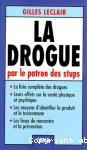 La drogue