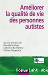 Amliorer la qualit de vie des personnes autistes