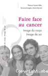 Faire face au cancer