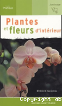 Plantes et fleurs d'intrieur