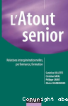 L'atout senior