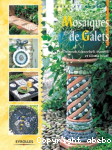 Mosaques de galets, terre cuite et coquillages