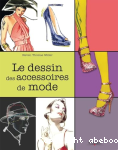 Le dessin des accessoires de modes