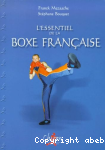 L'essentiel de la boxe franaise