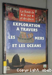 Exploration  travers les mers et les ocans