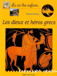 Les dieux et hros grecs