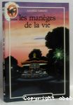 Les manges de la vie