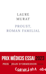 Proust, roman familial