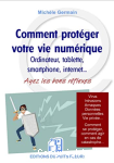 Comment protger votre vie numrique