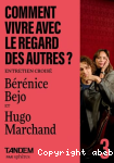 Comment vivre avec le regard des autres