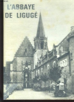 L'abbaye de Ligug