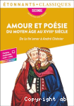 Amour et posie du Moyen ge au XVIIIme sicle