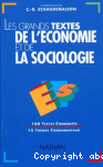 Les grands textes de l'conomie et de la sociologie