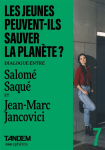 Les jeunes peuvent-ils sauvzer la plante?