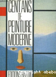 cent ans de peinture moderne