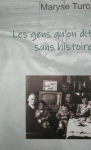 Les gens qu'on dit sans histoire