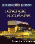 L'Energie nuclaire