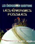 Les Energies fossiles