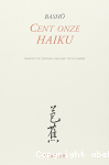Cent onze Haïku