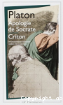 Apologie de Socrate ; Criton